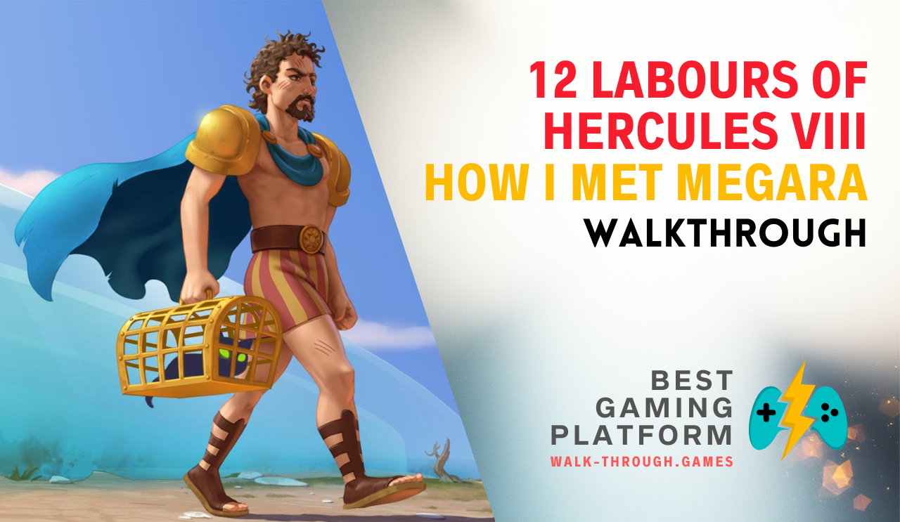 Complete video walkthrough and full strategy guide for 12 Labours of Hercules VIII: How I Met Megara, covering all levels and hidden secrets.