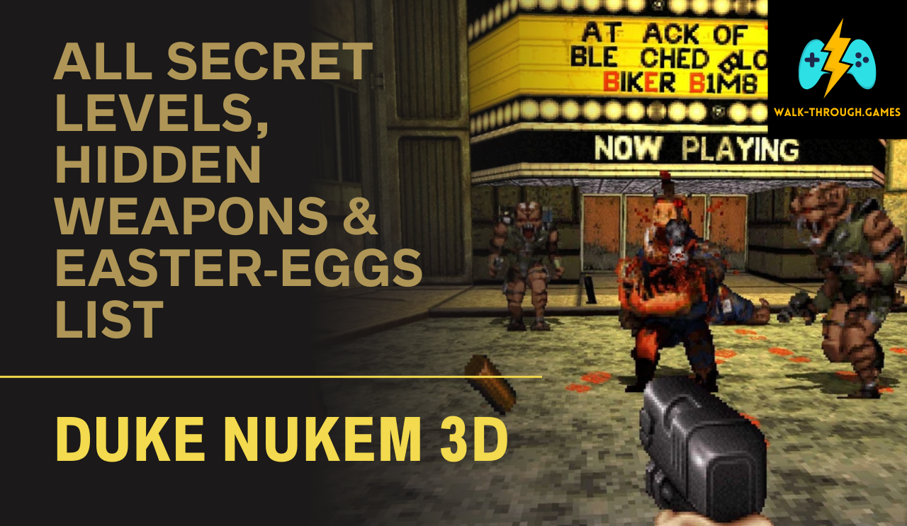Discover every secret level, hidden weapon, and easter-egg in Duke Nukem 3D. Full walkthrough for 100% secrets and bonus content.