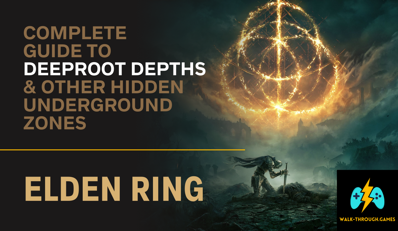 Explore every hidden area, boss, and collectible in Elden Ring’s Deeproot Depths with this complete underground walkthrough.
