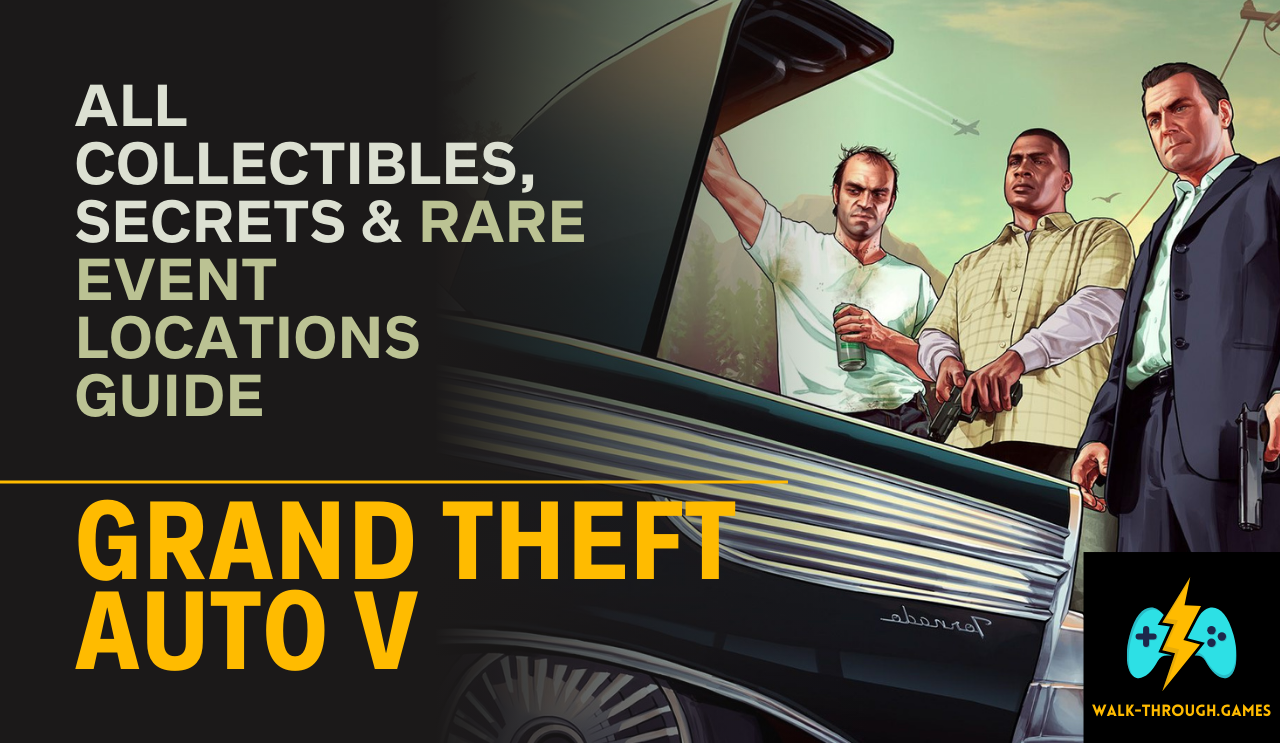 A complete GTA V guide covering all collectibles, hidden secrets, rare events, and discoverable locations throughout Los Santos and Blaine County.