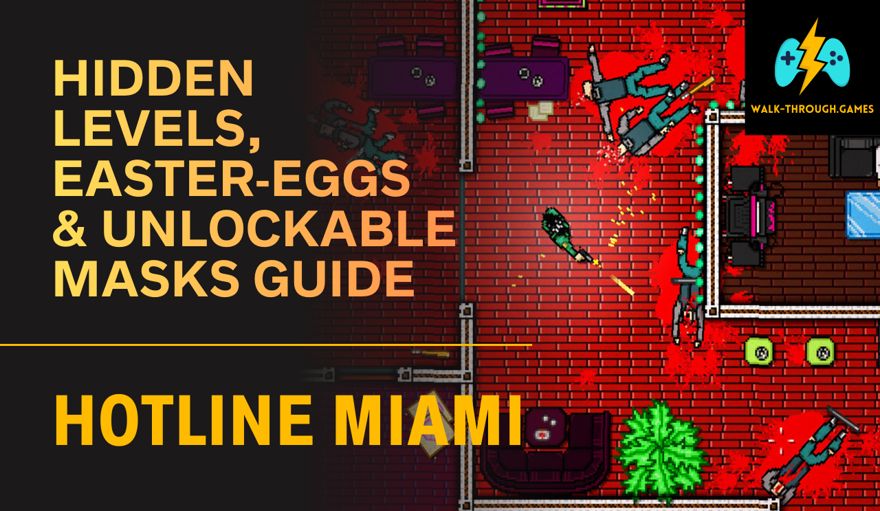 Discover every hidden level, easter-egg, and unlockable mask in Hotline Miami. Full walkthrough for secret areas, collectibles, and 100% completion strategies.