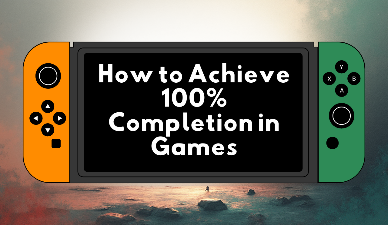 Master 100% completion in any game with strategies for efficient questing, full exploration, resource management, combat mastery, and organized progress tracking.