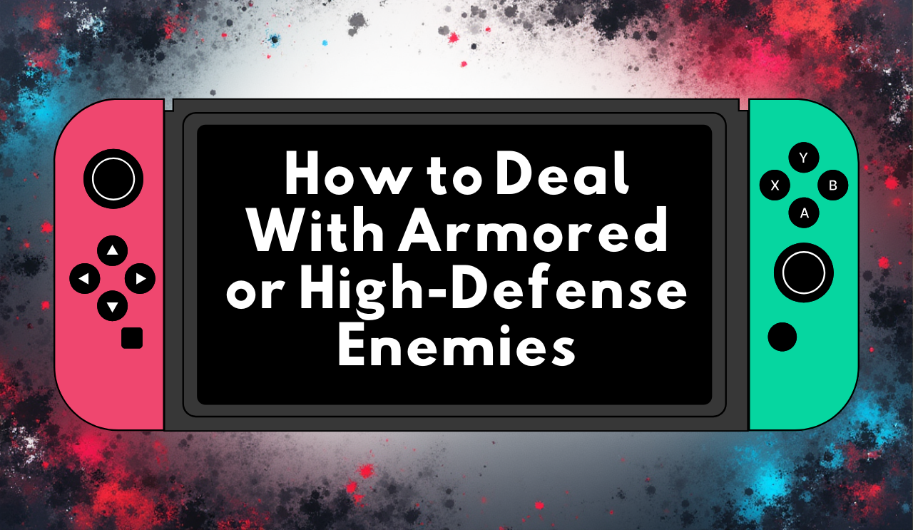 Master strategies to defeat armored or high-defense enemies with weapon selection, debuffs, precision attacks, environmental tactics, and team coordination.