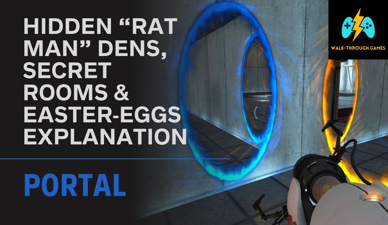 Discover every hidden Rat Man den, secret room, and easter-egg in Portal. Full walkthrough for secrets, lore, and optional collectible areas.