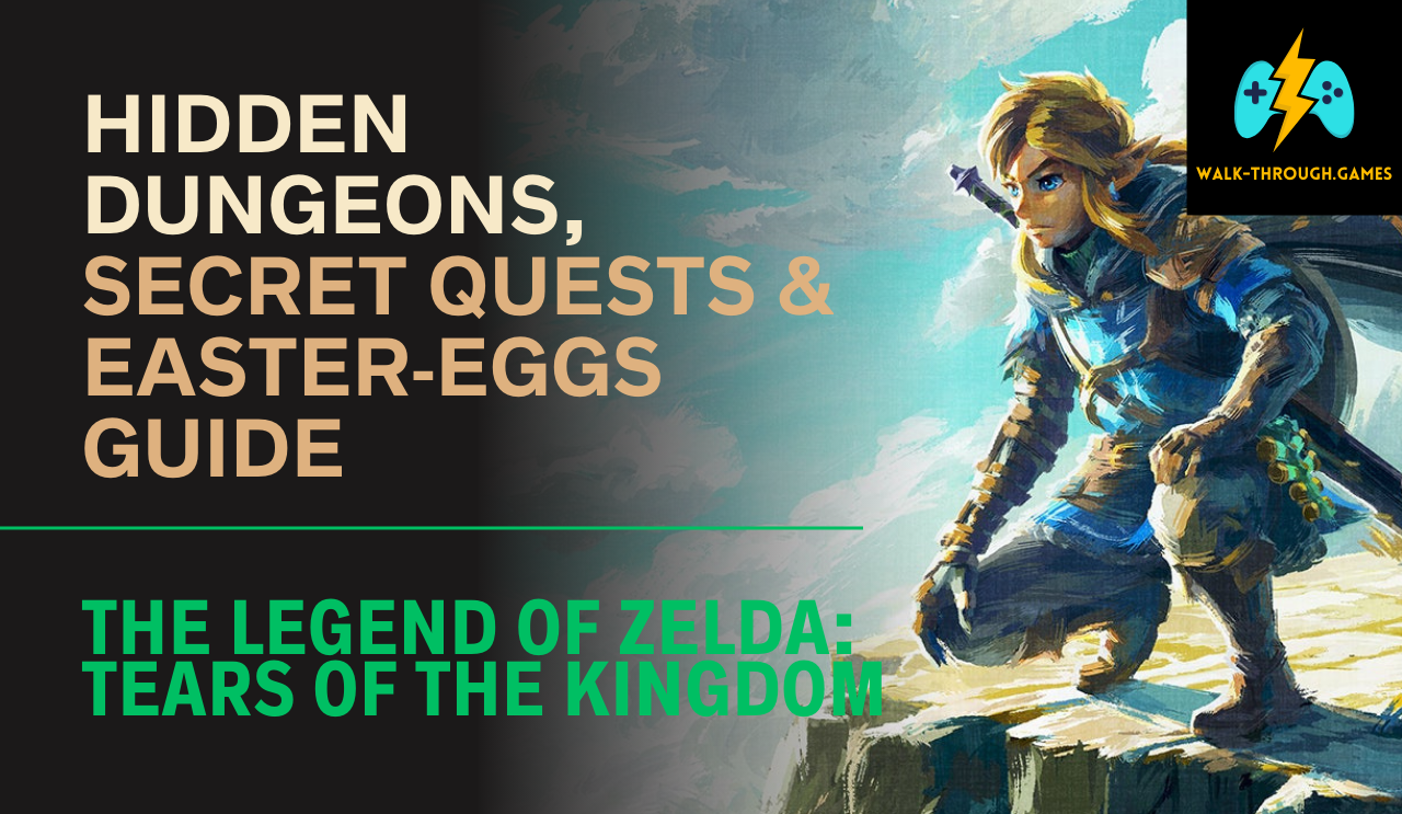 Discover all hidden dungeons, secret side-quests, rare collectibles, and Easter-eggs in The Legend of Zelda: Tears of the Kingdom with this complete guide.