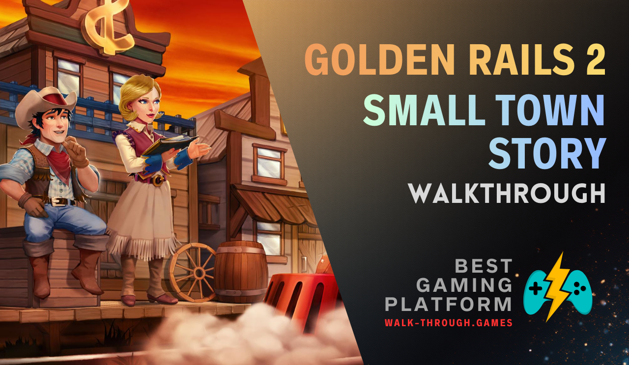 A detailed guide for Golden Rails 2: Small Town Story, covering resource management, track planning, and level-by-level strategies for maximum efficiency.