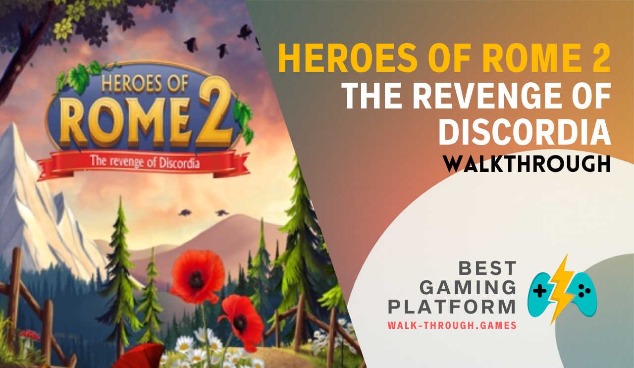 A detailed guide featuring strategies, obstacles, upgrades, and efficient routes to achieve three-star results in Heroes of Rome 2.