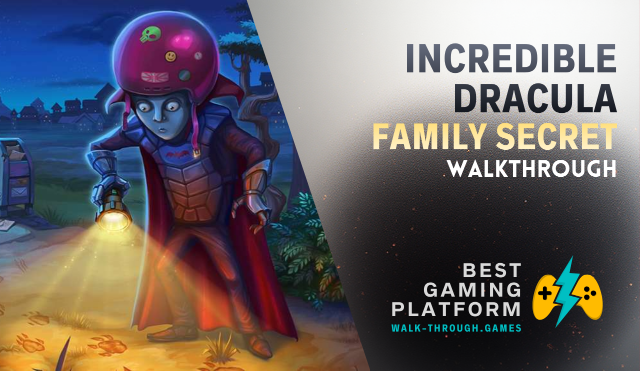 A detailed guide for Incredible Dracula 3: Family Secret, featuring resource management, optimal routing, and level-by-level strategies for maximum efficiency.