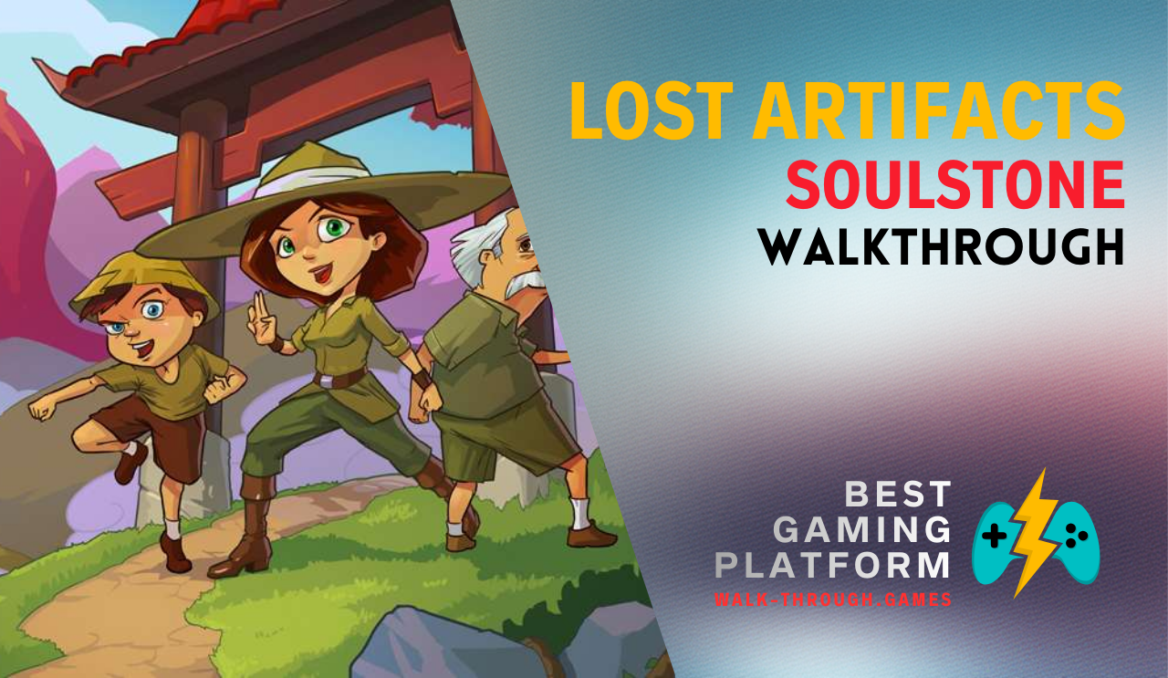 A detailed guide covering hidden objects, puzzles, and secret locations to fully complete Lost Artifacts 3: Soulstone efficiently.